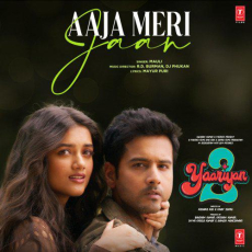 Aaja Meri Jaan Yaariyan 2 Aaja Meri Jaan Yaariyan 2