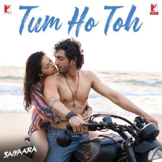 Tum Ho Toh Saiyaara Tum Ho Toh Saiyaara